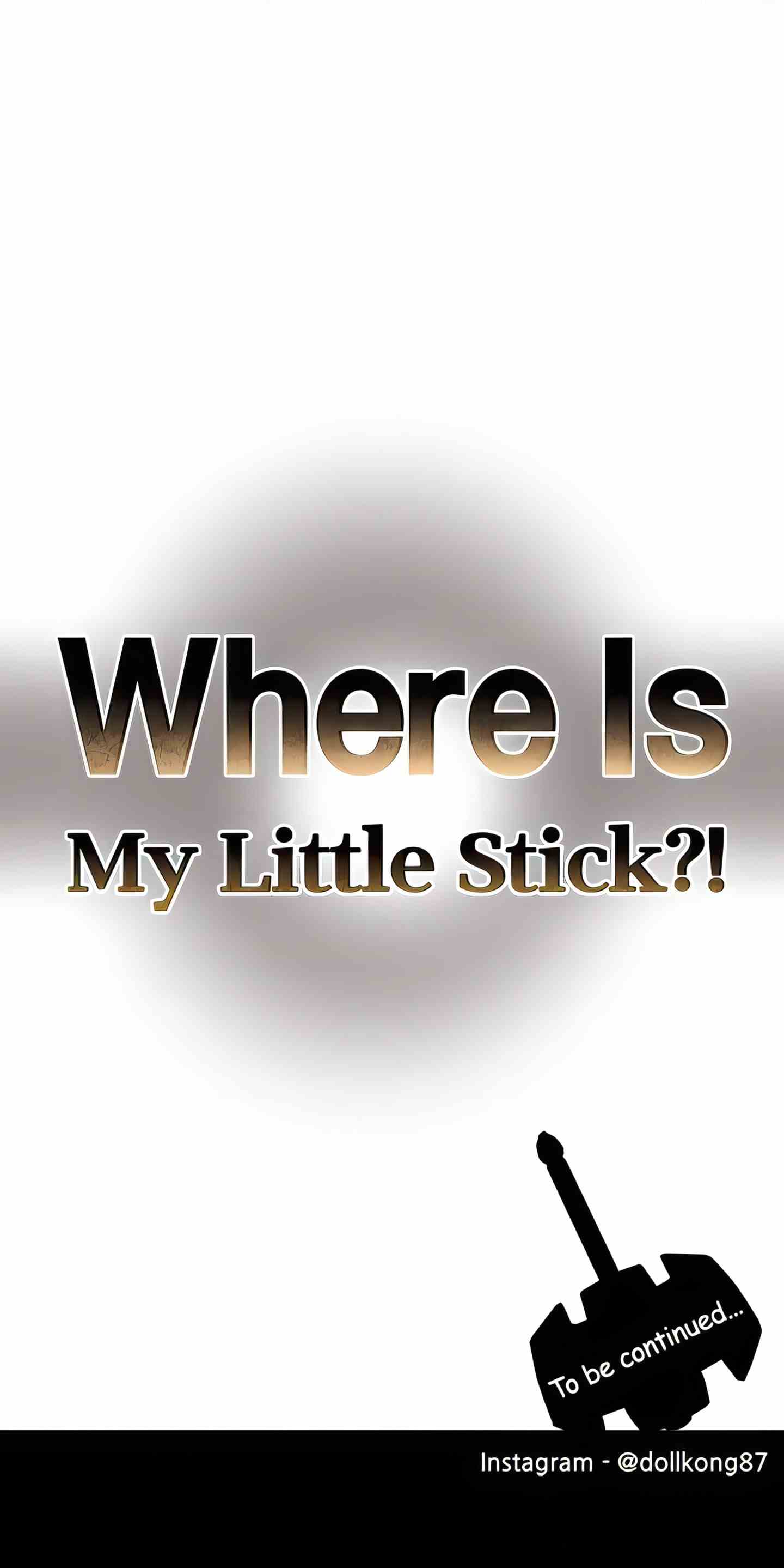 Where Is My Little Stick uncen - Chapter 34 42 Where Is My Little Stick uncen - Chapter 34 42