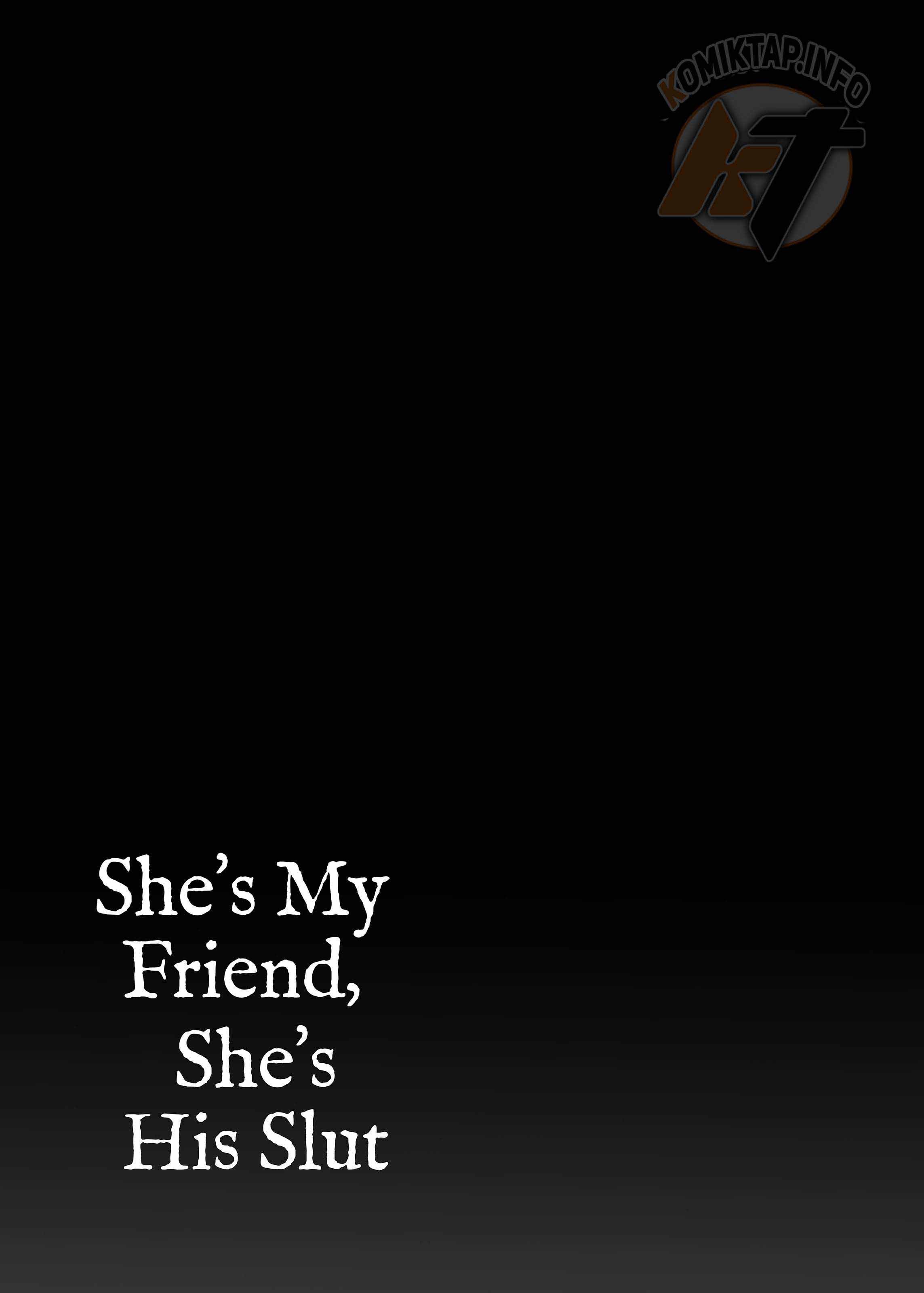 She&#8217;s My Friend, She&#8217;s His Slut - Chapter 1 38